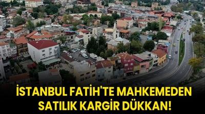 stanbul Fatih'te mahkemeden satlk kargir dkkan!