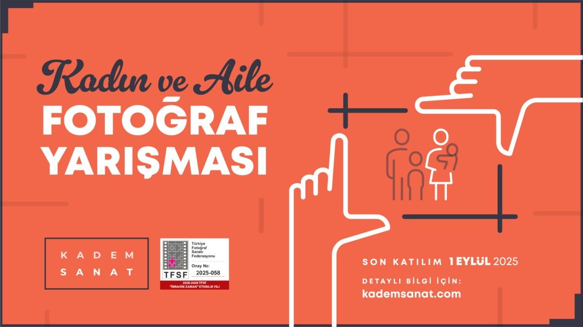 KADEM Sanat'tan "Kadn ve Aile" temal fotoraf yarmas