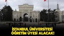 stanbul niversitesi retim yesi alacak!