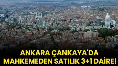 Ankara ankaya'da mahkemeden satlk 3+1 daire!