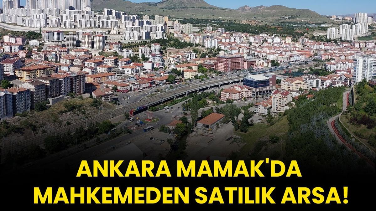 Ankara Mamak'da mahkemeden satlk arsa!