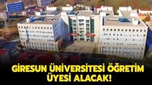 Giresun niversitesi retim yesi alacak!