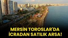 Mersin Toroslar'da icradan satlk arsa!