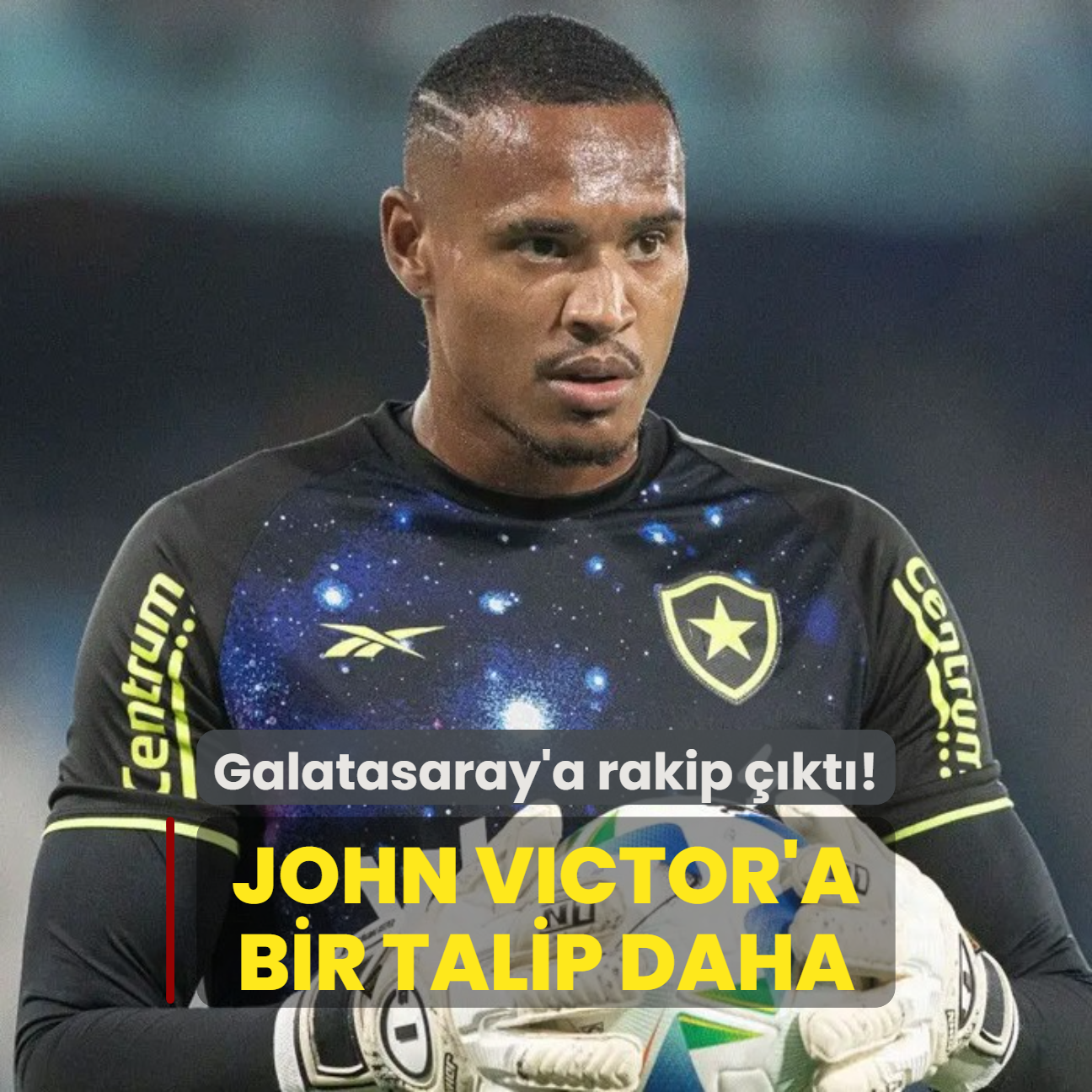 Galatasaray'a rakip kt! John Victor'a bir talip daha