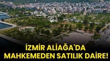 zmir Aliaa'da mahkemeden satlk daire!