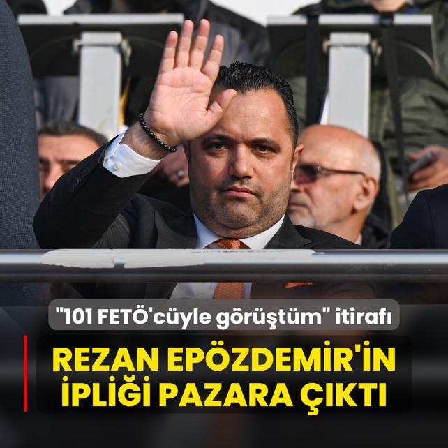 101 FET'cyle grtm itiraf! Rezan Epzdemir'in iplii pazara kt