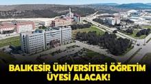 Balkesir niversitesi retim yesi alacak!