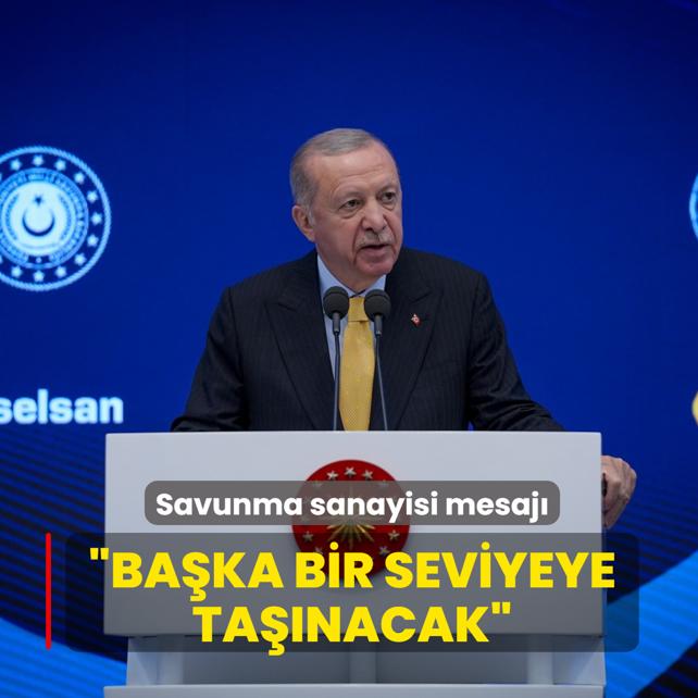 Bakan Erdoan'dan savunma sanayisi mesaj: Baka bir seviyeye tanacak