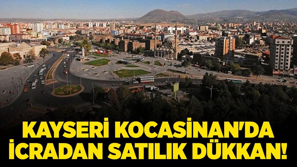 kayseri kocasinan dkkan icradan satlk dkkan icra ilanlar fotoraflar resimleri