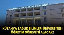 Ktahya Salk Bilimleri niversitesi retim Grevlisi alacak!