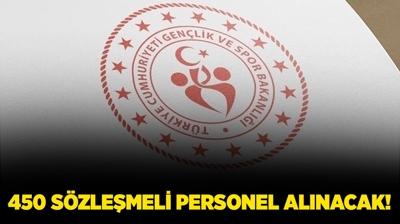 Genlik ve Spor Bakanl 450 Szlemeli Personel alacak!