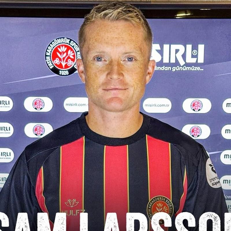 Fatih Karag�mr�k, Sam Larsson transferini a��klad�