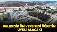 Balkesir niversitesi retim yesi alacak!