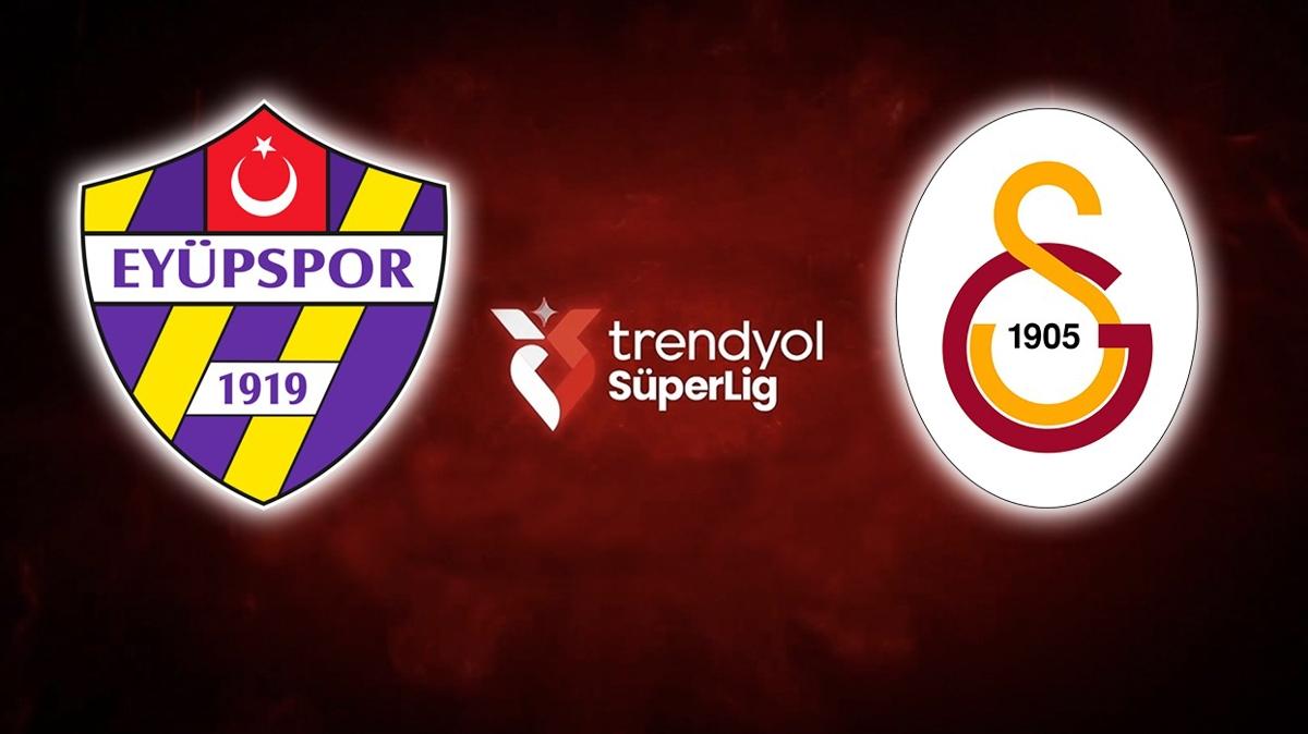 Eypspor - Galatasaray ma saat kata Eypspor - Galatasaray ma hangi kanalda Eypspor Galatasaray Sper Lig fotoraflar resimleri