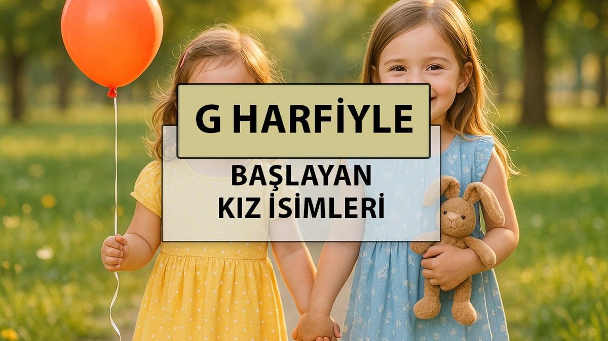 isim kz isimleri g harfiyle balayan kz isimleri fotoraflar resimleri