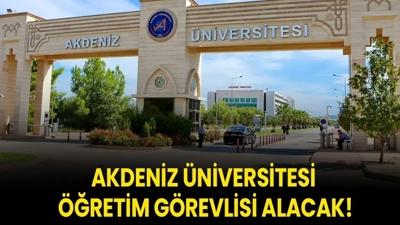 Akdeniz niversitesi retim Grevlisi alacak!