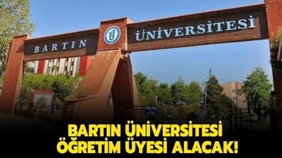 Bartn niversitesi retim yesi alacak!