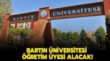 Bartn niversitesi retim yesi alacak!