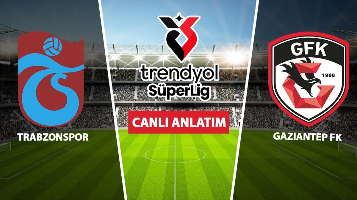 Trabzonspor Gaziantep FK Canl anlatm fotoraflar resimleri