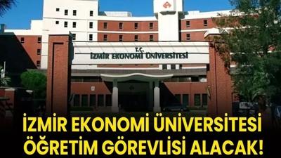 zmir Ekonomi niversitesi retim Grevlisi alacak!
