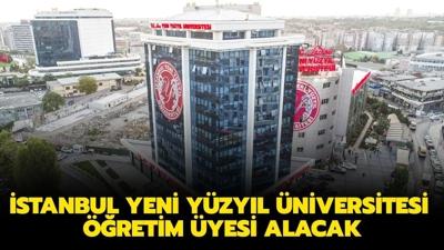 stanbul Yeni Yzyl niversitesi retim yesi alacak!