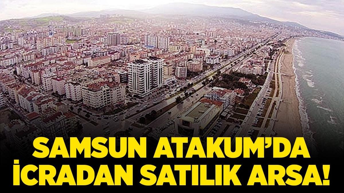 samsung atakum arsa icradan satlk arsa icra ilanlar fotoraflar resimleri