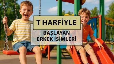 T ile başlayan erkek isimleri: T harfi ile başlayan en güzel, popüler bebek erkek adlarının anlamları nedir?