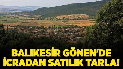 Balkesir Gnen'de 26.241 metrekare icradan satlk tarla!
