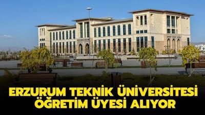 Erzurum Teknik niversitesi retim yesi alyor...