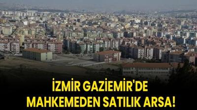 zmir Gaziemir'de mahkemeden satlk arsa!