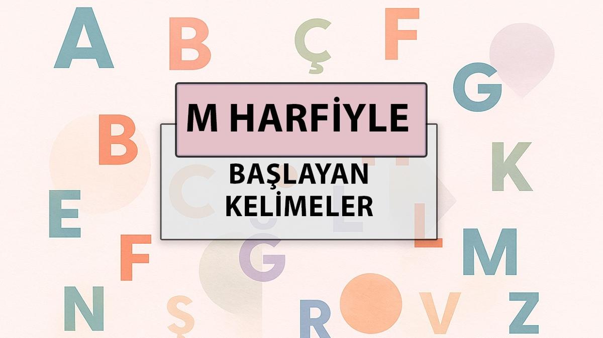 m harfiyle balayan kelimeler m harfiyle balayan kelimeler ve anlamlar kelime ve anlamlar fotoraflar resimleri