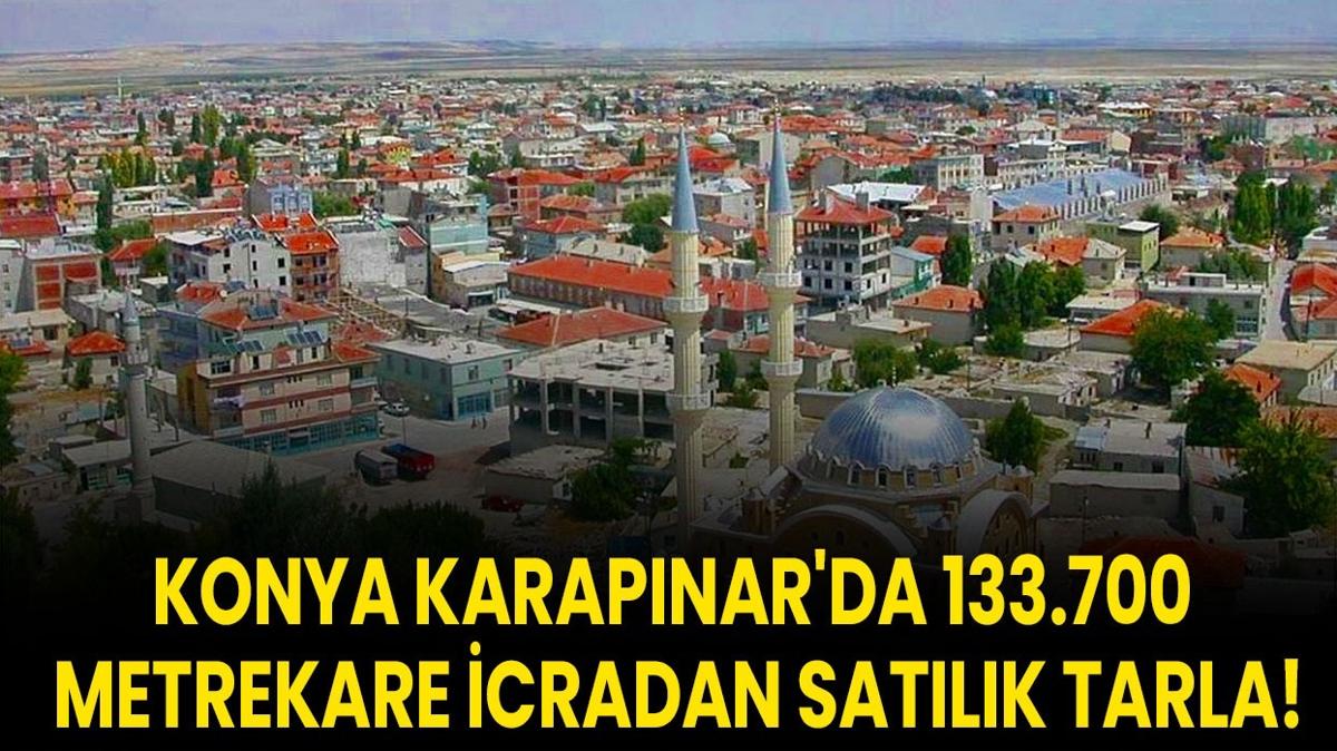 Konya Karapnar icradan sat 133.700 metrekare tarla fotoraflar resimleri