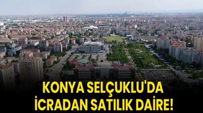 Konya Seluklu'da icradan satlk daire!
