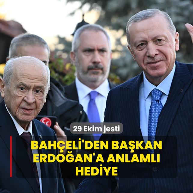 29 Ekim jesti... Baheli'den Bakan Erdoan'a anlaml hediye