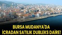 Bursa Mudanya'da icradan satlk dubleks daire!