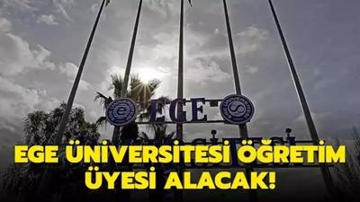 Ege niversitesi retim yesi alacak!