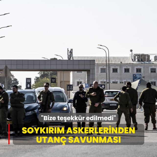 Soykrm askerlerinden utan savunmas: Bize teekkr edilmedi