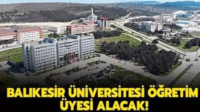 Balkesir niversitesi retim yesi alacak!