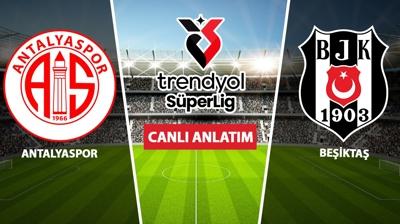 CANLI: Antalyaspor - Beikta