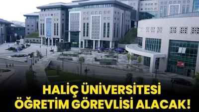 Haliç Üniversitesi Öğretim Görevlisi alacak!