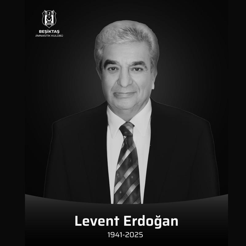 Be�ikta�'�n eski asba�kanlar�ndan Levent Erdo�an vefat etti