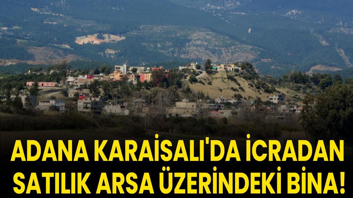 Adana arsa sat  Karaisal icra sat Adana satlk bina  Karaisal icradan sat  471 m arsa fotoraflar resimleri