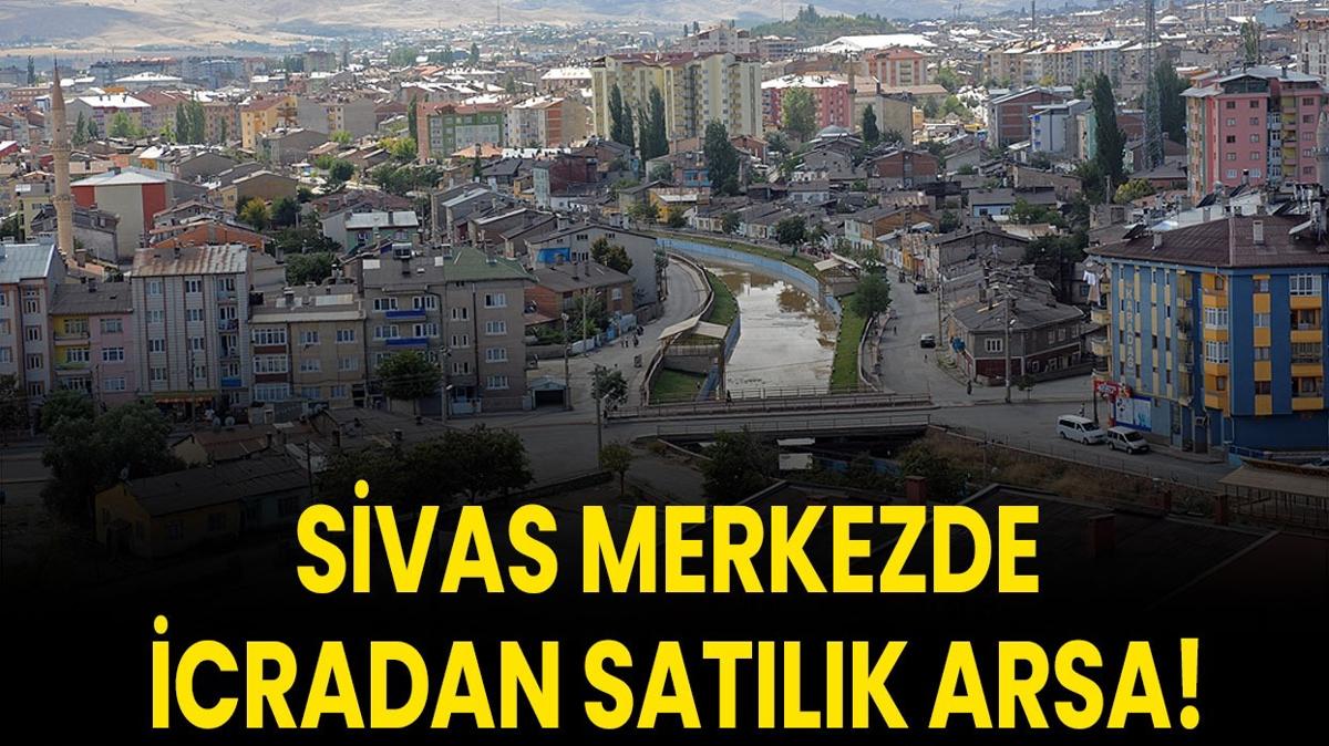Sivas arsa sat merkezde icra  icradan arsa sat  Sivas arsa ihalesi fotoraflar resimleri
