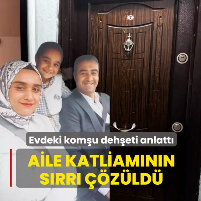 Aile katliamnn srr zld! Evdeki komu dehet anlarn anlatt