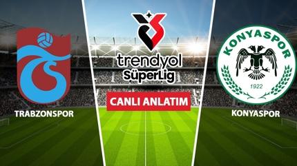 CANLI: Trabzonspor - Konyaspor