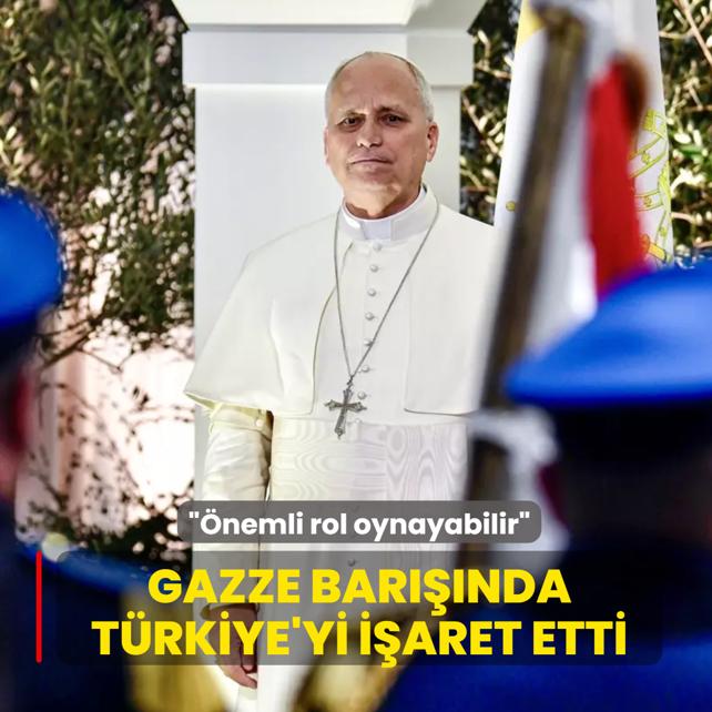 Papa 14.Leo, Gazze barnda Trkiye'yi iaret etti: nemli rol oynayabilir
