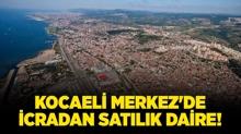 Kocaeli Merkez'de icradan satlk daire!