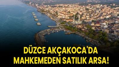Dzce Akakoca'da mahkemeden satlk arsa!