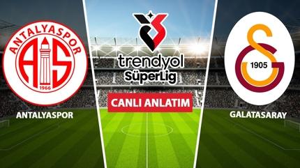 CANLI: Antalyaspor - Galatasaray