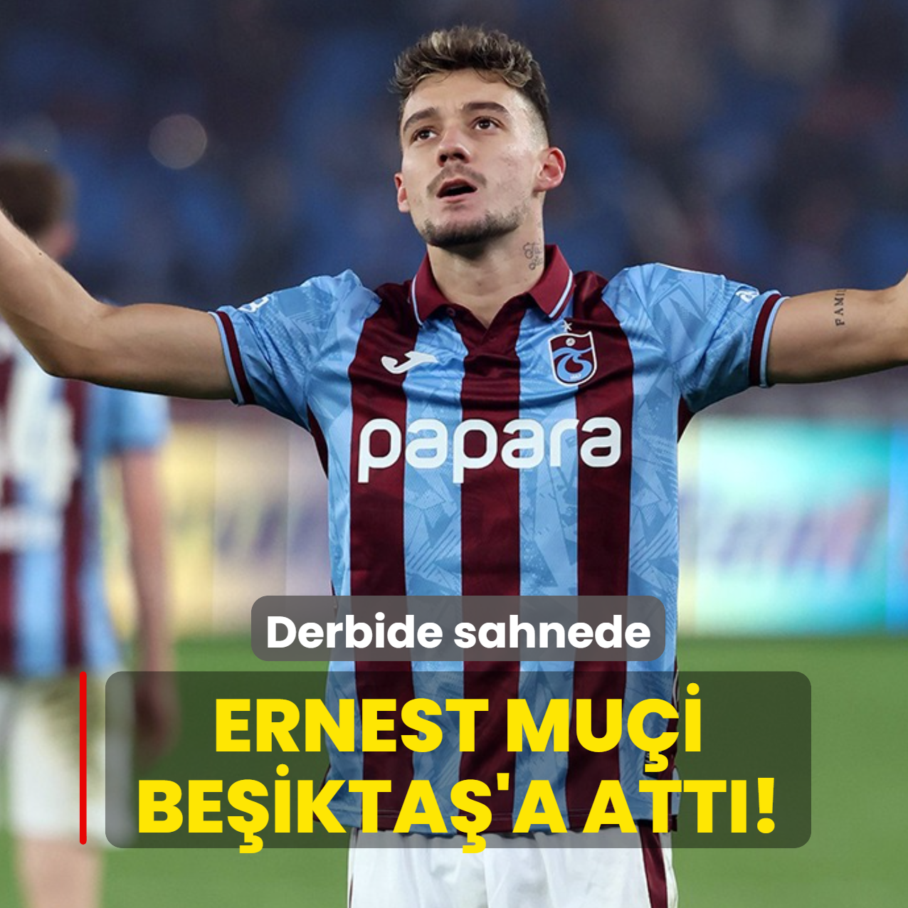 Ernest Muçi Beşiktaş'a attı! Derbide sahnede